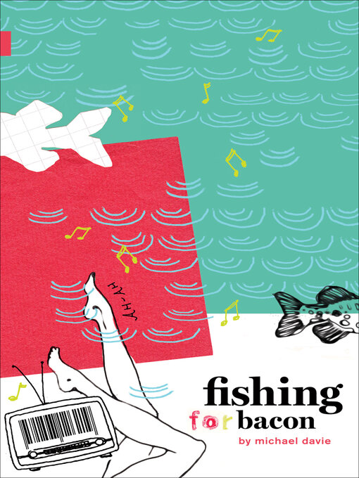 Title details for Fishing for Bacon by Michael Davie - Available